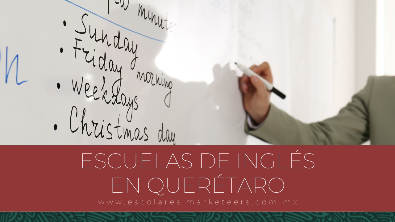 Escuelas de Inglés en Querétaro