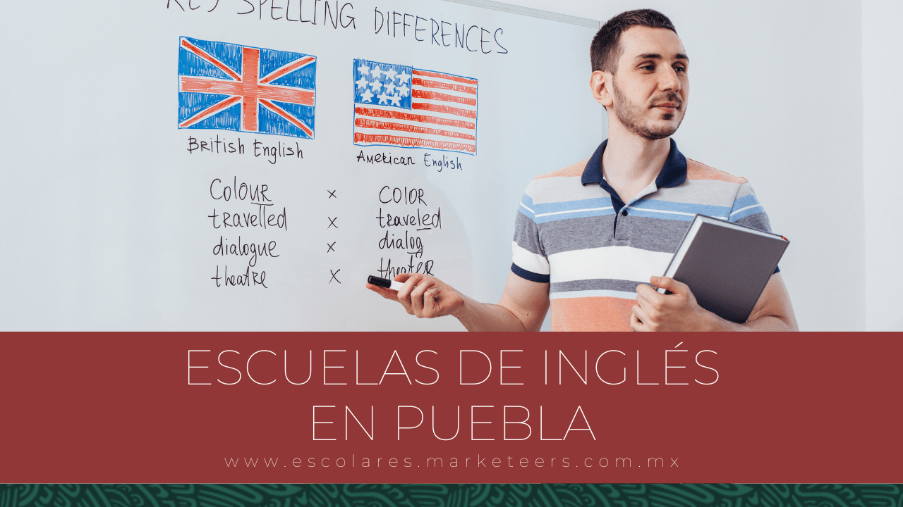 Escuelas de Inglés en Puebla