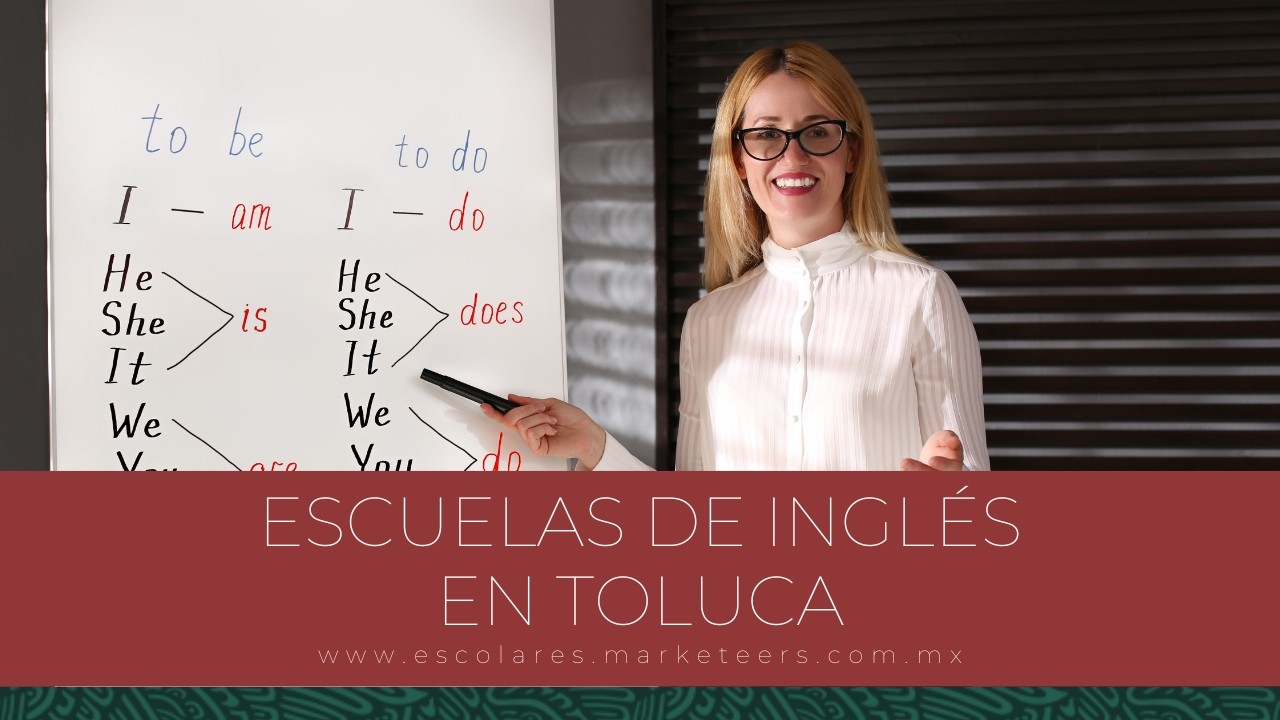 Escuelas de Inglés en Toluca