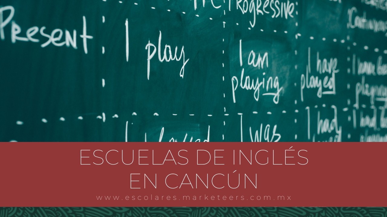 Escuelas de Inglés en Cancún