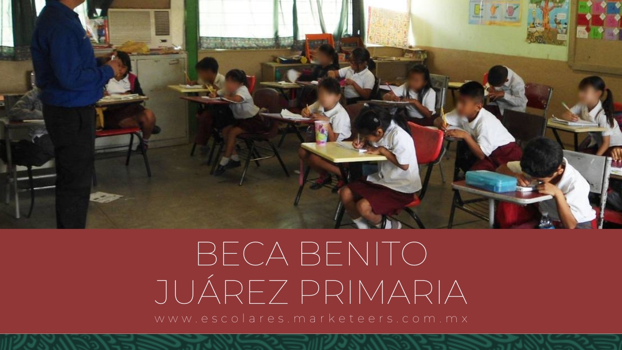 Beca Benito Juárez Primaria